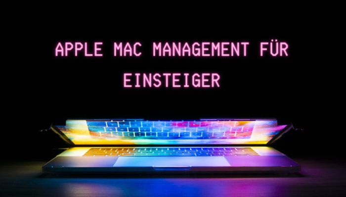 Apple Mac Management für Einsteiger